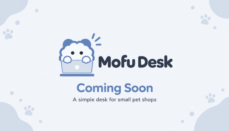 Mofu Desk Coming Soon - A simple desk for small pet shops